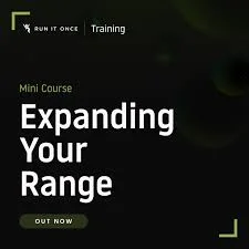 Run It Once Expanding Your Range