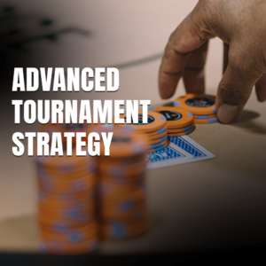 Upswing Poker Lab: Advanced Tournament Strategy 2025