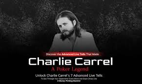 Charlie Carrel Advanced Live Tells Charlie Carrel Advanced Live Tells - Image 4