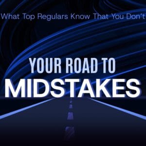 your road to midstakes